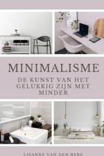 Minimalisme af Lisanne Van Den Berg