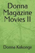 Donna Magazine Movies II af Donna Kakonge