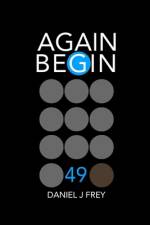 Again Begin 49 af Matthew Daniel Frey