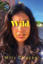 Wild Stillness af Milly Chacko