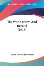 The World Storm And Beyond (1915) af Edwin Davies Schoonmaker