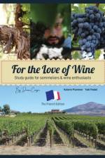 For the Love of Wine