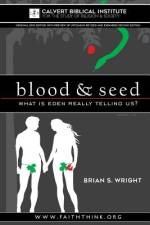Blood & Seed af Brian S Wright
