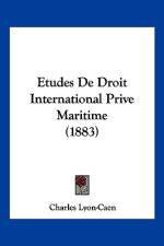 Etudes De Droit International Prive Maritime (1883) af Charles Lyon-Caen