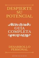 Despierte Su Potencial - Guía Completa sobre el Desarrollo Personal af Maxime Oliveira