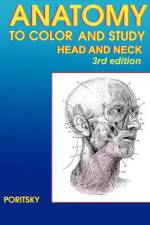Anatomy to Color and Study Head and Neck 3rd edition af Ray Poritsky