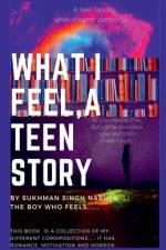 What I feel, the story of a teen af Sukhman Singh