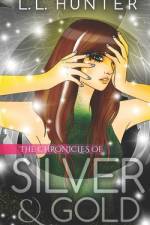 The Chronicles of Silver and Gold af Rogena Mitchell Jones