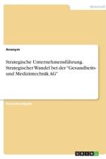 Strategische Unternehmensführung. Strategischer Wandel bei der 
