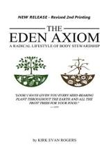 The Eden Axiom af Kirk Evan Rogers