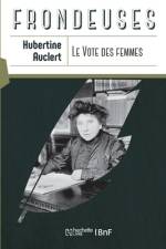 Le vote des femmes af Hubertine Auclert