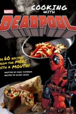 Marvel Comics: Cooking with Deadpool af Marc Sumerak