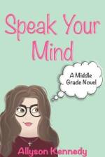 Speak Your Mind af Allyson Kennedy