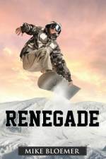 Renegade af Mike Bloemer