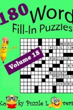 Word Fill-In Puzzles, Volume 18, 180 Puzzles
