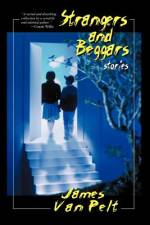 Strangers and Beggars af James Van Pelt