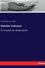 Melchior Hofmann af Friedrich Otto Zur Linden