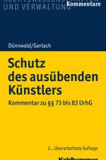 Schutz des ausübenden Künstlers af Rolf Dünnwald