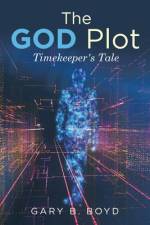 The God Plot af Gary B. Boyd