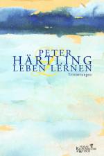 Leben lernen af Peter Härtling