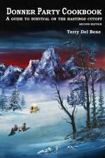 Donner Party Cookbook af Terry Del Bene