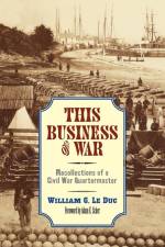 This Business of War af William G. Le Duc