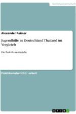 Jugendhilfe in Deutschland Thailand im Vergleich af Alexander Reimer