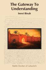 The Gateway To Understanding af Rabbi Dovber Of Lubavitch