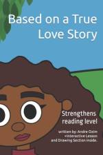 Based on a True Love Story af Andre Ozim