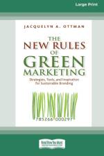 The New Rules of Green Marketing af Jacquelyn Ottman