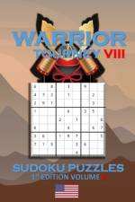 Warrior Tourney VIII Sudoku Puzzles af Patrick Quan