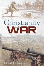 Christianity and War af Brenneman