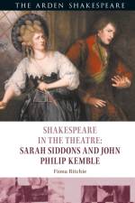 Shakespeare in the Theatre: Sarah Siddons and John Philip Kemble af Fiona Ritchie