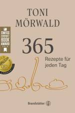 365 Rezepte für jeden Tag af Toni Morwald