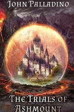 The Trials of Ashmount af John Palladino