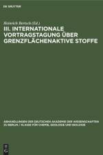 III. Internationale Vortragstagung über Grenzflächenaktive Stoffe af Heinrich Bertsch