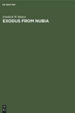 Exodus from Nubia af Friedrich W. Hinkel