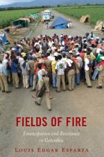 Fields of Fire af Louis Edgar Esparza