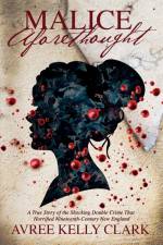 Malice Aforethought af Avree Kelly Clark