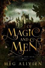 Of Magic and Men af Meg Alivien