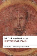 T&t Clark Handbook to the Historical Paul af Ryan S Schellenberg