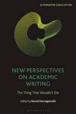 New Perspectives on Academic Writing af Bernd Herzogenrath