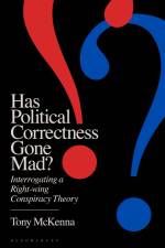 Has Political Correctness Gone Mad? af Tony McKenna
