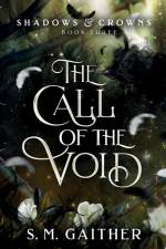 The Call of the Void af S. M. Gaither