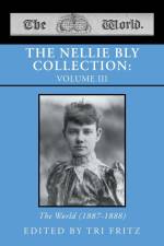 THE NELLIE BLY COLLECTION af Tri Fritz