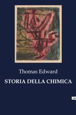 STORIA DELLA CHIMICA af Thomas Edward