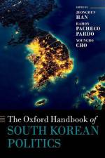 The Oxford Handbook of South Korean Politics af Jeonghun Han