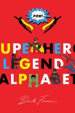 Superhero Legends Alphabet: Men af Beck Feiner