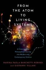 From the Atom to Living Systems af Marina Paola Banchetti-Robino
