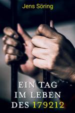 Ein Tag im Leben des 179212 af Jens Söring